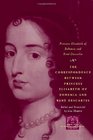 The Correspondence between Princess Elisabeth of Bohemia and Rene Descartes