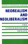 Neorealism and Neoliberalism