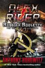 Russian Roulette: The Story of an Assassin (Alex Rider)