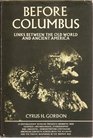 Before Columbus Links Between the Old World and Ancient America