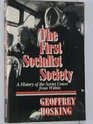 First Socialist Society A History of the Soviet Union from Within
