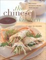 The Chinese Kitchen Deliciously Authentic Recipes from the East