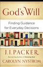 God's Will Finding Guidance for Everyday Decisions