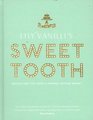 Lily Vanilli's Sweet Tooth Recipes and Tips from a Modern Artisan Bakery