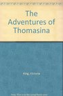 The Adventures of Thomasina