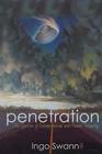 Penetration The Question of Extraterrestrial and Human Telepathy