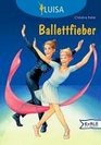 Luisa Bd3 Ballettfieber