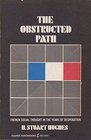 Obstructed Path French Social Thought in the Years of Desperation 19301960