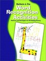Word Recognition Activities Patterns and Strategies for Developing Fluency
