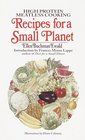 RECIPES FOR SMALL PLANET