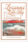 Lessons to Live by Bible Study and Devotional Workbook