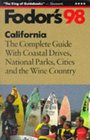 California '98 : The Complete Guide with Coastal Drives, National Parks, Cities and the Wine Coun try (Fodor's Gold Guides)