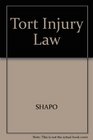 Tort Injury Law
