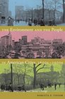 The Environment and the People in American Cities, 1600s&ndash;1900s: Disorder, Inequality, and Social Change