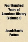 Four Hundred Years of American History