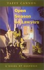 Open Season on Lawyers: A Novel of Suspense