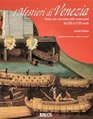 I mestieri di Venezia Storia arte e devozione delle corporazioni dal XIII al XVIII secolo