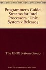 Programmer's Guide Streams for Intel Processors  Unix System V Release4
