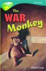 Oxford Reading Tree Stage 16 TreeTops More Stories A The War Monkey