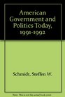 American Government and Politics Today 19911992