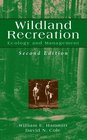 Wildland Recreation Ecology and Management 2nd Edition