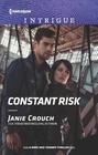 Constant Risk (Risk: Bree and Tanner Thriller, Bk 3) (Harlequin Intrigue, No 1879)