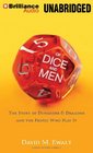 Of Dice and Men The Story of Dungeons  Dragons and The People Who Play It