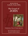 The Gospel of John Ignatius Catholic Study Bible