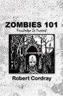 Zombies 101 Knowledge Is Survival