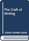 The Craft of Writing