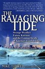 The Ravaging Tide Strange Weather Future Katrinas and the Coming Death of America's Coastal Cities