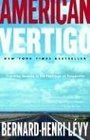American Vertigo  Traveling America in the Footsteps of Tocqueville