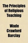 The Principles of Religious Teaching