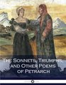 The Sonnets Triumphs and Other Poems of Petrarch