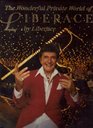 The Wonderful Private World of Liberace