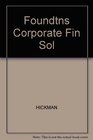 Solutions Manual to Accompany Foundation of Corporate Finance