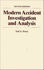 Modern Accident Investigation and Analysis