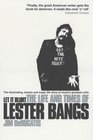 Let it Blurt The Life and Times of Lester Bangs
