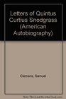 Letters of Quintus Curtius Snodgrass