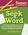 Super Grab A Pencil Book of SeekAWord