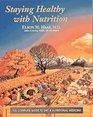 Staying Healthy With Nutrition: The Complete Guide to Diet and Nutritional Medicine