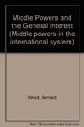 Middle Powers and the General Interest