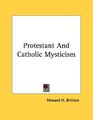 Protestant And Catholic Mysticism