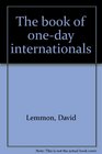 The book of oneday internationals