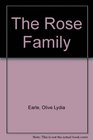 The Rose Family