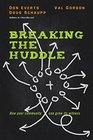 Breaking the Huddle How Your Community Can Grow Its Witness