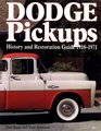 Dodge Pickups History and Restoration Guide 19181971