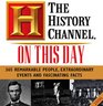 2006 History Channel On This Day 365 Remarkable People Extraordinary Events  Fascinating Facts