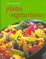 Platos Vegetarianos  Buen Provecho