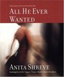 All He Ever Wanted (Audio CD) (Unabridged)